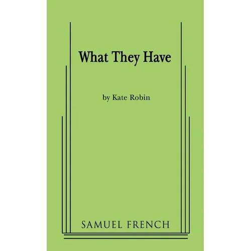 What They Have - Paperback