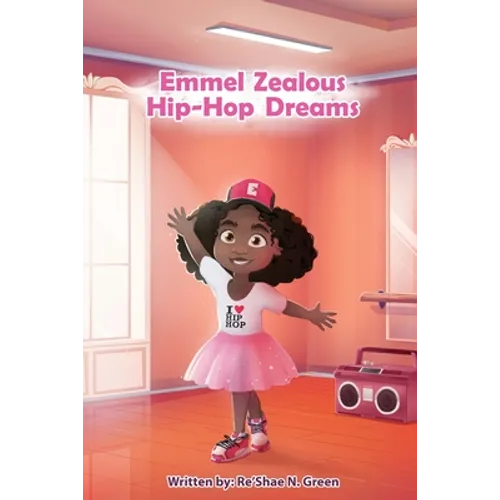 Emmel Zealous Hip Hop Dreams - Paperback