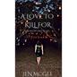 A Love to Kill for: A Meadow Oaks Novel - Hardcover
