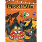 Let's Get Batty! - Hardcover