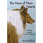 The Voice of Their Hearts: Learning Animal Communication - Paperback