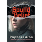 Bound by Belief - Paperback