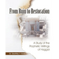 From Ruin to Restoration: A Study of the Prophetic Writings of Haggai - Paperback