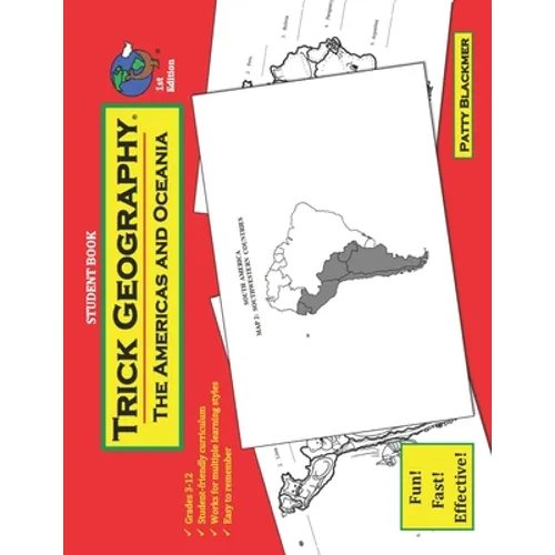 Trick Geography: The Americas and Oceania--Student Book: Making things what they're not so you remember what they are! - Paperback