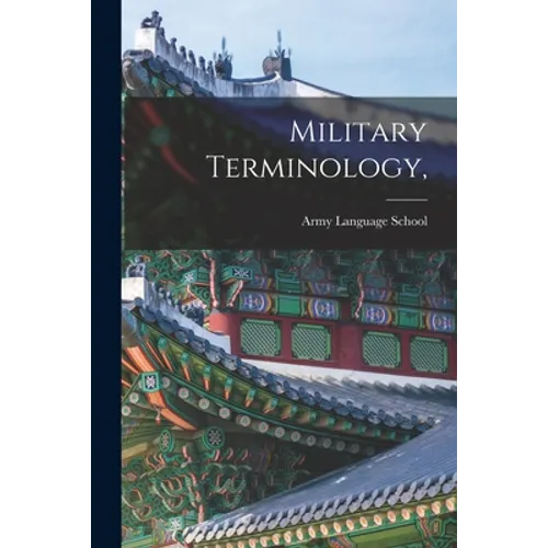 Military Terminology, - Paperback