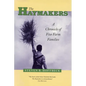 The Haymakers: A Chronicle of Five Farm Families - Paperback