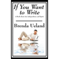 If You Want to Write: A Book about Art, Independence and Spirit - Hardcover