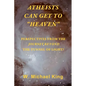 Atheists Can Get To "Heaven": Perspectives From The Journey Beyond The Tunnel Of Light - Paperback