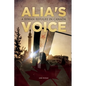 Alia's Voice: A Syrian Refugee in Canada - Paperback