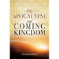 The Apocalypse and Coming Kingdom - Paperback