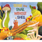 Serge the Snail Without a Shell - Paperback