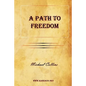 A Path to Freedom - Paperback