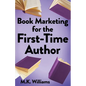 Book Marketing for the First-Time Author - Paperback