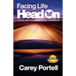 Facing Life Head On - Paperback