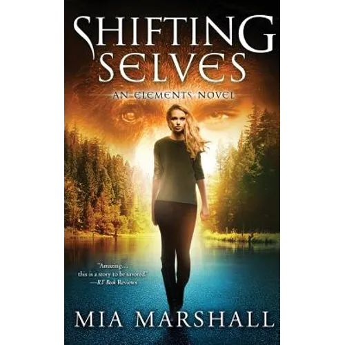 Shifting Selves (Elements, Book 2) - Paperback