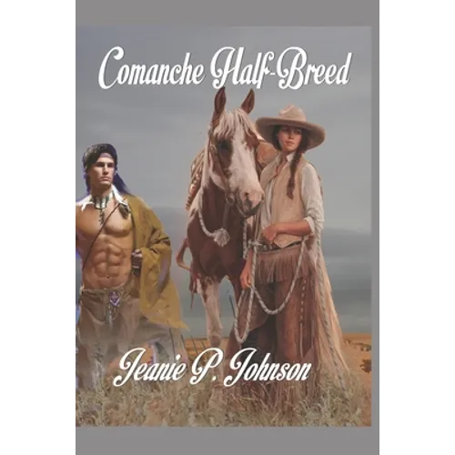 Comanche Half-breed - Paperback