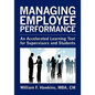 Managing Employee Performance: An Accelerated Learning Text for Supervisors and Students - Paperback