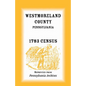 Westmoreland County, Pennsylvania, 1783 Census - Paperback