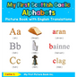 My First Scottish Gaelic Alphabets Picture Book with English Translations: Bilingual Early Learning & Easy Teaching Scottish Gaelic Books for Kids - Hardcover