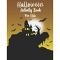 Halloween Activity Book for Kids: Halloween Activity Books for Kids, Boys, Girls and Toddlers with Cool Characters Coloring Pages, Word search, sudoku - Paperback