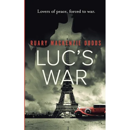 Luc's War: Lovers of peace, forced to war - Paperback