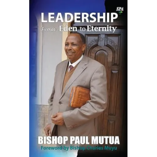 Leadership From Eden To Eternity - Paperback