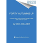 Forty Autumns: A Family's Story of Survival and Courage on Both Sides of the Berlin Wall - Paperback