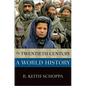 The Twentieth Century: A World History - Paperback
