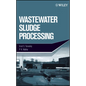 Wastewater Sludge Processing - Hardcover