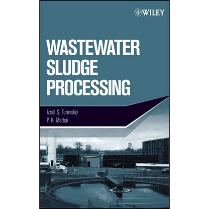 Wastewater Sludge Processing - Hardcover
