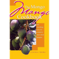The Mongo Mango Cookbook - Paperback