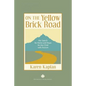 On the Yellow Brick Road: My Search for Home and Hope for the Child with Autism - Paperback