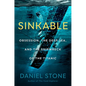 Sinkable: Obsession, the Deep Sea, and the Shipwreck of the Titanic - Hardcover