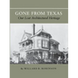 Gone from Texas: Our Lost Architectural Heritage - Paperback