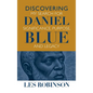 Discovering Daniel Blue - Hardcover