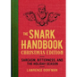 The Snark Handbook: Christmas Edition: Sarcasm, Bitterness, and the Holiday Season - Paperback