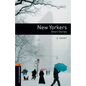 Oxford Bookworms Library: New Yorkers - Short Stories: Level 2: 700-Word Vocabulary - Paperback
