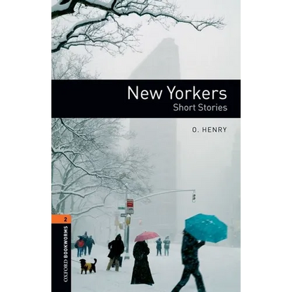 Oxford Bookworms Library: New Yorkers - Short Stories: Level 2: 700-Word Vocabulary - Paperback