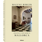 Creating a New Home in Mallorca - Hardcover