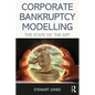 Distress Risk and Corporate Failure Modelling: The State of the Art - Paperback