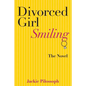 Divorced Girl Smiling - Paperback