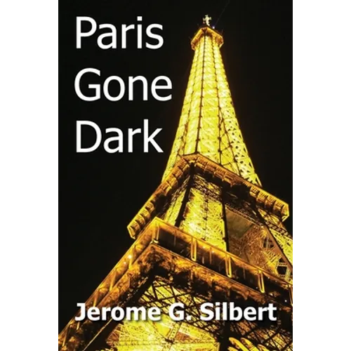 Paris Gone Dark - Paperback
