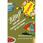 Jump and Say There's an Ewww in My Stew! Book 18 - Paperback
