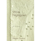 White Nightgown: Poems - Paperback