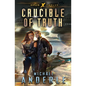 Crucible of Truth - Paperback