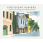 FOOTLIGHT PLAYERS A Century of Charleston Theater Tradition - Hardcover