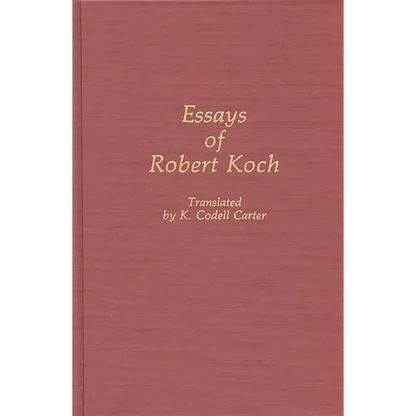Essays of Robert Koch - Hardcover