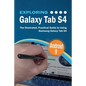 Exploring Galaxy Tab S4: The Illustrated, Practical Guide to using Samsung Galaxy Tab s4 - Paperback