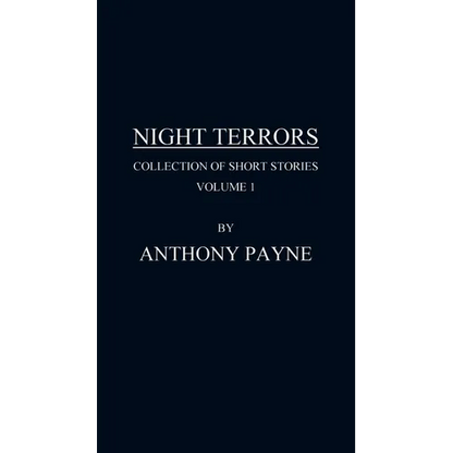 Night Terrors: Collection of Short Stories Volume 1 - Paperback