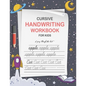 Cursive Handwriting Workbook for Kids: Cursive Writing Practice Paper for Beginners - Cursive Letter Tracing Book for Kids that Makes Handwriting Prop - Paperback